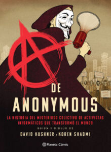 a de anonymous novela grafica de david kushner y koren shadmi