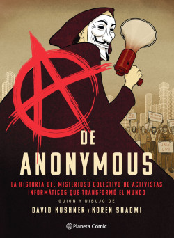 A de Anonymous (novela gráfica) de David Kushner y Koren Shadmi