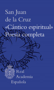 cantico espiritual poesia completa de san juan de la cruz