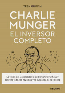 charlie munger el inversor completo de tren griffin