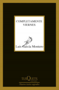 completamente viernes de luis garcia montero