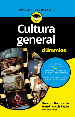 Cultura general para Dummies de Jean-François Pépin Florence Braunstein