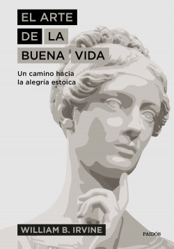 El arte de la buena vida de William B. Irvine