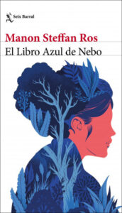 el libro azul de nebo de manon steffan rosmanon steffan ros