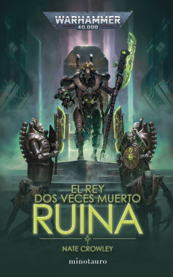 El rey dos veces muerto nº 01 Ruina de