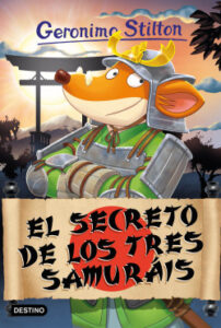 el secreto de los tres samurais de geronimo stilton