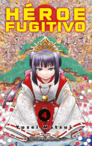heroe fugitivo no 04 de yusei matsui
