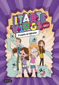 itarte vlogs family 4 el espiritu de halloween de itarte