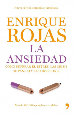 La ansiedad de Enrique Rojas