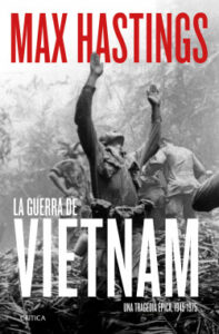 la guerra de vietnam de max hastings