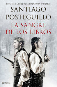 la sangre de los libros de santiago posteguillo