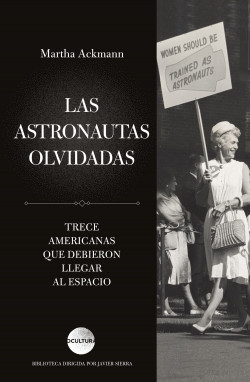 Las astronautas olvidadas de