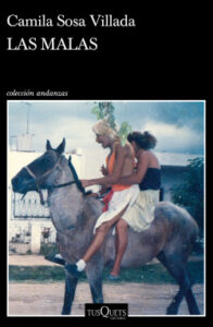 las malas de camila sosa villadacamila sosa villada