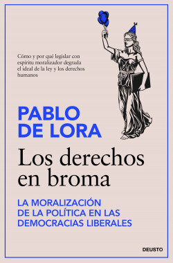 Los derechos en broma de Pablo de Lora