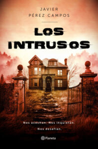 los intrusos de javier perez campos