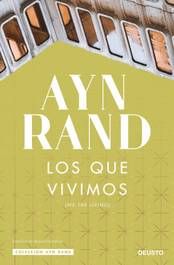Los que vivimos de Ayn Rand