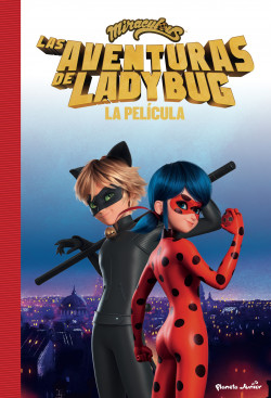 Miraculous. Las aventuras de Ladybug. La película de Miraculous