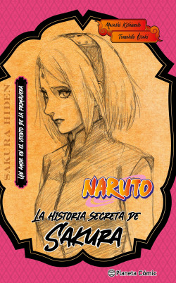 Naruto. La historia secreta de Sakura (novela) de Masashi Kishimoto