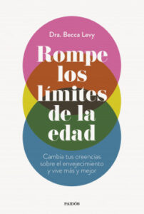 rompe los limites de la edad de