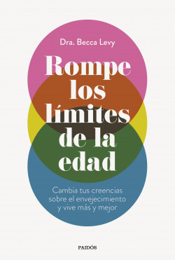 Rompe los límites de la edad de