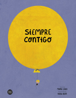 Siempre contigo de María Leach Katia Klein