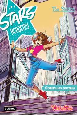 Stars Academy 2. Contra las normas de Tea Stilton