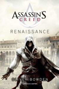 assassins creed renaissance de oliver bowden