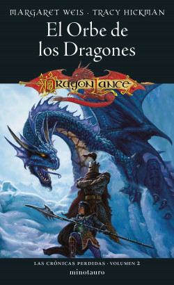 Crónicas perdidas nº 02/03 El Orbe de los dragones de Margaret Weis / Tracy Hickman