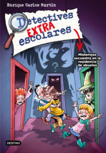 detectives extraescolares 3 misterioso secuestro en la residencia de abuelos de