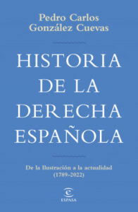 historia de la derecha espanola de pedro carlos gonzalez cuevas