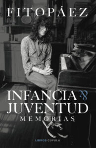 infancia juventud autobiografia de fito paez