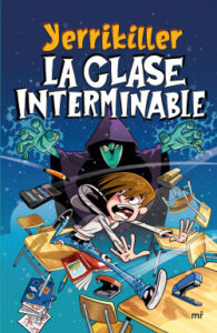 la clase interminable de yerrikillerxd