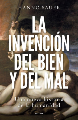 La invención del bien y del mal de