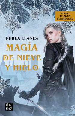 Magia de nieve y hielo de Nerea Llanes