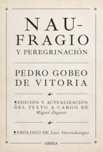 naufragio y peregrinacion de miguel zugasti