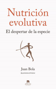 nutricion evolutiva de juan bola