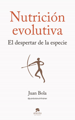 Nutrición evolutiva de Juan Bola