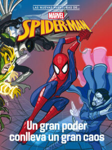 spider man un gran poder conlleva un gran caos de marvel