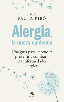 Alergia, la nueva epidemia de Paula Ribó