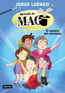 aprendiz de mago el misterio del astrolabio de jorge luengo