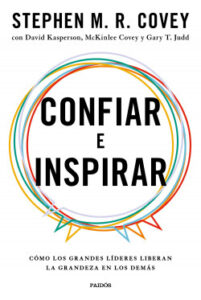 confiar e inspirar de stephen m r covey