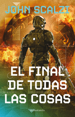 El final de todas las cosas nº 06/06 (NE) de John Scalzi