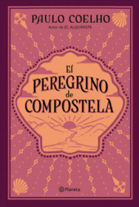 el peregrino de compostela de paulo coelhopaulo coelho