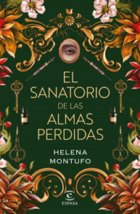 el sanatorio de las almas perdidas de helena montufo