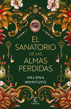El sanatorio de las almas perdidas de Helena Montufo