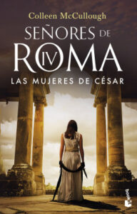 las mujeres de cesar de colleen mccullough
