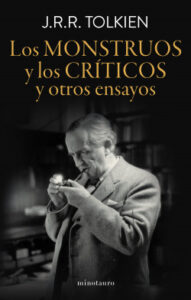 los monstruos y los criticos de j r r tolkien