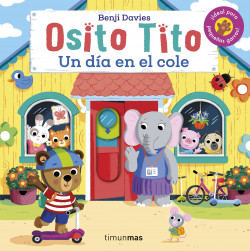 osito tito un dia en el cole de benji davies