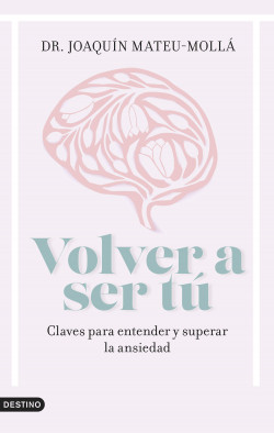Volver a ser tú de Joaquín Mateu-Mollá