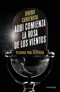 aqui comienza la rosa de los vientos de bruno cardenosa